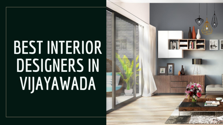 Best Interior Designers in vijayawada