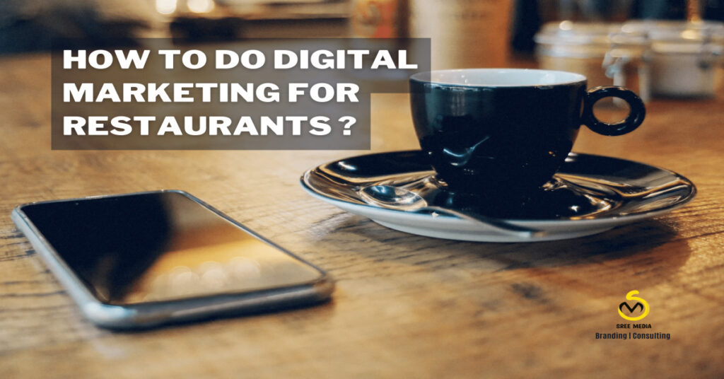 How to do digital marketing for restaurants ?