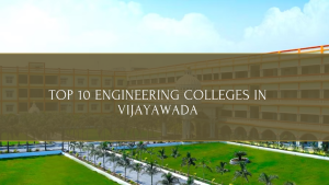 top engineering colleges in vijayawada