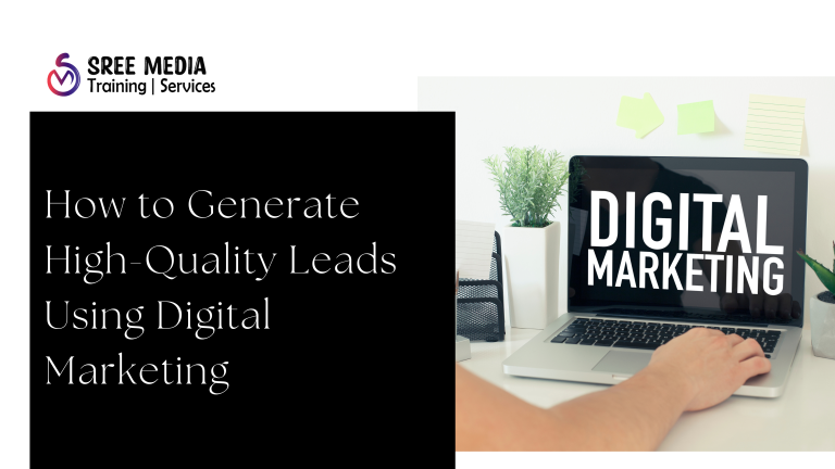 generate high quality leads using didgital marketing technique